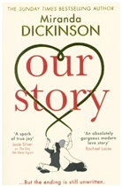 Miranda Dickinson, Dickinson Miranda - Our Story