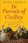 Keith Thomas - In Pursuit of Civility