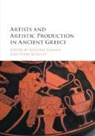Kristen (University of Oregon) Schultz Seaman, Peter Schultz, Peter (North Dakota State University) Schultz, Schultz Peter, Kristen Seaman, Kristen (University of Oregon) Seaman - Artists and Artistic Production in Ancient Greece