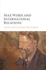 Richard Ned Lebow, Richard Ned (King''''s College London) Lebow, Richard Ned Lebow, Richard Ned (King's College London) Lebow, Lebow Richard Ned - Max Weber and International Relations