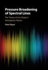 Peter Rayer, Peter Joseph Rayer - Pressure Broadening of Spectral Lines