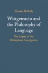 Thomas McNally, Thomas (Trinity College Mcnally, McNally Thomas - Wittgenstein and the Philosophy of Language
