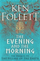 Ken Follett - The Evening and the Morning