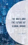 Oliver Stuenkel, Stuenkel Oliver - Brics Amp the Future of Global Ocb