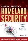Jack A Jarmon, Jack A. Jarmon, Jarmon Jack A., Bruce Newsome, Bruce Oliver Newsome, Bruce Oliver Jarmon Newsome... - Practical Introduction to Homeland Security