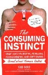Buss David, Saad Gad, Gad Saad - The Consuming Instinct