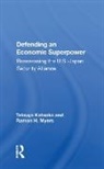 Tetsuya Kataoka, Tetsuya Myers Kataoka, Kataoka Tetsuya, Ramon H. Myers - Defending an Economic Superpower