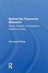 Chu-yuan Cheng - Behind the Tiananmen Massacre