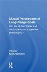 Hannes Adomeit, Hannes Babak Adomeit, Vladimir Babak, Vladimir Baranovskij, Joern Behrmann, Jörn Behrmann... - Mutual Perceptions of Long-Range Goals