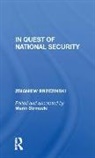 Zbigniew Brzezinski, Marin Strmecki - In Quest of National Security