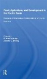 Harlan Cleveland, G. Edward Schuh, G. Edward (Hhh Institute of Public Affairs Schuh, Jennifer L. McCoy, G. Edward Schuh - Food, Agriculture, and Development in the Pacific Basin