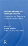 Barry M. Blechman, Barry M. Sloss Blechman, Blechman Barry M., David Sloss - National Security and Strategic Minerals