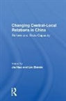 eter Tsan-Yin Chung, eter Tsan-Yin James Chung, Jia Zhimin Hao, Jia Hao, Lin Zhimin - Changing Central-Local Relations in China