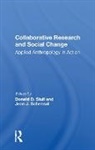 Donald D Stull, Donald D Schensul Stull, Jean J Schensul, Jean J. Schensul, Donald D Stull, Donald D. Stull - Collaborative Research and Social Change