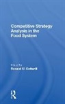 Ronald W Cotterill, Ronald W. Cotterill, Ronald W. Cotterill - Competitive Strategy Analysis in the Food System
