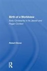 Robert Doran, Robert (Texas Christian University Doran - Birth of a Worldview