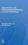 Malcolm Grant, Abraham S. Ross, Ross Abraham S. - Experimental and Nonexperimental Designs in Social Psychology