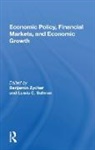 Benjamin Zycher, Benjamin Solmon Zycher, Zycher Benjamin, Lewis C. Solmon, Benjamin Zycher - Economic Policy, Financial Markets, and Economic Growth