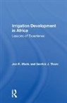 Jon R. Moris, Jon R. Thom Moris, Derrick J. Thom - Irrigation Development in Africa
