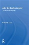 Herbert S. Lewis - After the Eagles Landed