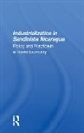 Dijkstra Geske, Andrew Zimbalist, Andrew Zimbalist, Zimbalist Andrew - Industrialization in Sandinista Nicaragua