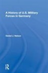 Daniel J. Nelson, Nelson Daniel J. - History of U.s. Military Forces in Germany