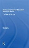 Lars Dahlstroem, Lars Dahlström, Ken Zeichner, Ken Dahlstroem Zeichner, Zeichner Ken - Democratic Teacher Education Reforms in Namibia