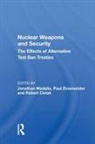 Jonathan Medalia, Robert Civiak, Jonathan Medalia, Medalia Jonathan, Paul Zinsmeister - Nuclear Weapons and Security