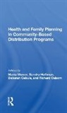 Maria Wawer, Maria Huffman Wawer, Deborah Cebula, Sandra Huffman, Richard Osborn, Maria Wawer... - Health and Family Planning in Community-Based Distribution Programs
