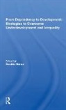 Heraldo Munoz, Heraldo Munoz, Heraldo Muñoz, Munoz Heraldo - From Dependency to Development: Strategies to Overcome