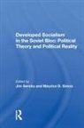 Jim Seroka, Jim Simon Seroka, Jim Seroka, Seroka Jim, Maurice D. Simon - Developed Socialism in the Soviet Bloc: Political Theory and