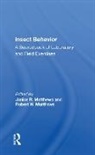 Janice R. Matthews, Janice R. Matthews Matthews, Matthews Janice R., Janice R. Matthews, Robert W. Matthews - Insect Behavior