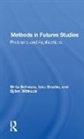 Brita Schwarz, Brita Svedin Schwarz, Uno Svedin, Bjoern Wittrock, Björn Wittrock - Methods in Futures Studies