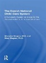 Marsden Wagner, Mary Wagner, Wagner Marsden - Danish Natl Child-Care