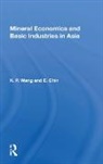 E. Chin, K. P. Wang, K. P. Chin Wang - Mineral Economics and Basic Industries in Asia