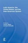 John D. Martz, John D. Schoultz Martz, John D. Martz, Martz John D., Lars Schoultz - Latin America, the United States, and the Interamerican System