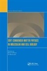 W. C. K. Andelman Poon, W.c.k. Andelman Poon, David Andelman, W C K Poon, W. C. K. Poon, W.C.K. Poon - Soft Condensed Matter Physics in Molecular and Cell Biology