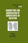 K.l. (Hopewell Junction Mittal, K.l. Shah Mittal, K.L. Mittal, Dinesh O. Shah - Adsorption and Aggregation of Surfactants in Solution