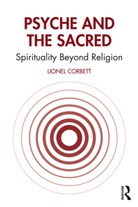Lionel Corbett, Corbett Lionel - Psyche and the Sacred