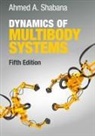 Ahmed Shabana, Ahmed (University of Illinois Shabana, Ahmed A. Shabana, Ahmed A. (University of Illinois Shabana - Dynamics of Multibody Systems