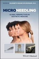 Eb Houshmand, Elizabeth B Houshmand, Elizabeth B. Houshmand, Elizabeth Bahar Houshmand, Elizabet B Houshmand, Elizabet Bahar Houshmand... - Microneedling
