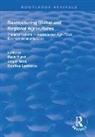 David Goss Burch, David Burch, Jasper Goss, Geoffrey Lawrence - Restructuring Global and Regional Agricultures