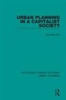 Gwyneth Kirk - Urban Planning in a Capitalist Society