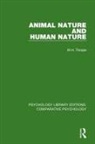 W H Thorpe, W. H. Thorpe, W.h. Thorpe - Animal Nature and Human Nature