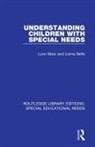 Stow Lynn, Lorna Selfe, Lorna (National Health Service (Nhs) Selfe, Lynn Stow, Lynn Selfe Stow - Understanding Children With Special Needs