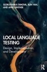 Slobodanka Dimova, Slobodanka (University of Copenhagen Dimova, Slobodanka Ginther Dimova, Slobodanka Yan Dimova, April Ginther, April (Purdue University Ginther... - Local Language Testing