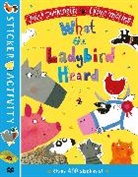 Julia Donaldson, Donaldson Julia - The What the Ladybird Heard Sticker Book