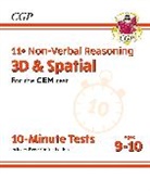 CGP Books, CGP Books, CGP Books, CGP Books - 11+ CEM 10-Minute Tests: Non-Verbal Reasoning 3D & Spatial - Ages 9-10 (with Online Edition)