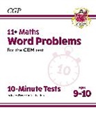 CGP Books, CGP Books, CGP Books, CGP Books - 11+ CEM 10-Minute Tests: Maths Word Problems - Ages 9-10 (with Online Edition)