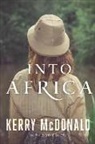 Bob Coles, Robert Coles, Kerry Mcdonald - Into Africa